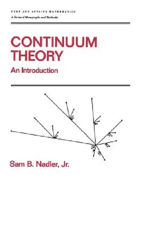 Continuum Theory: An Introduction – Sam Nadler – CRC Press view 2