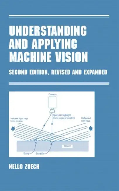 Buy Understanding and Applying Machine Vision, Revised and Expanded (English, Nello Zeuch) — BookShops.in