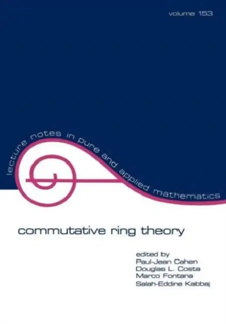 Buy Commutative Ring Theory | by Paul-Jean Cahen | Douglas L. Costa | Marco Fontana | CRC Press | by Paul-Jean Cahen | Douglas L. Costa | Marco Fontana | CRC Press | by Paul-Jean Cahen | Douglas L. Costa | Marco Fontana | CRC Press | by Paul-Jean Cahen | Douglas L. Costa | Marco Fontana | CRC Press | by Paul-Jean Cahen | Douglas L. Costa | Marco Fontana | CRC Press | by Paul-Jean Cahen | Douglas L. Costa | Marco Fontana | CRC Press | by Paul-Jean Cahen | Douglas L. Costa | Marco Fontana | CRC Press  — BookShops.in