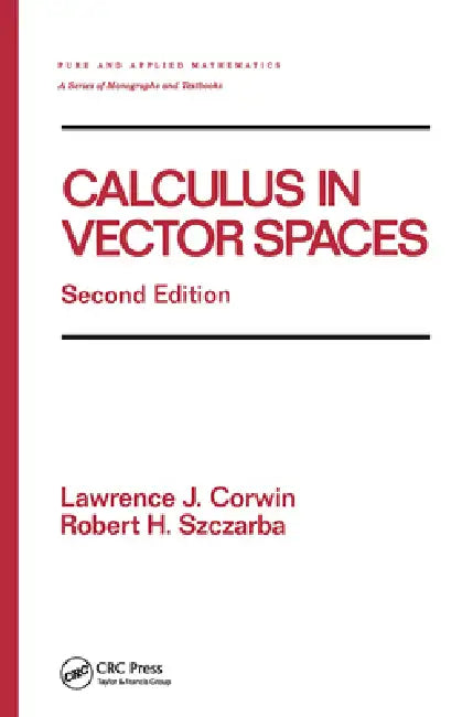 Buy Calculus in Vector Spaces, Revised Expanded (English, Lawrence Corwin) — BookShops.in