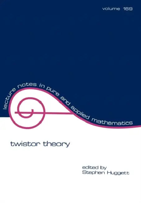 Buy Twistor Theory (English, Stephen Huggett) — BookShops.in