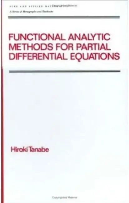 Buy Functional Analytic Methods for Partial Differential Equations (English, Hiroki Tanabe) — BookShops.in