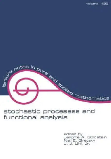 Buy Stochastic Processes and Functional Analysis | by Jerome Goldstein | Neil Gretsky | John Uhl | CRC Press | by Jerome Goldstein | Neil Gretsky | John Uhl | CRC Press | by Jerome Goldstein | Neil Gretsky | John Uhl | CRC Press | by Jerome Goldstein | Neil Gretsky | John Uhl | CRC Press | by Jerome Goldstein | Neil Gretsky | John Uhl | CRC Press | by Jerome Goldstein | Neil Gretsky | John Uhl | CRC Press | by Jerome Goldstein | Neil Gretsky | John Uhl | CRC Press | by Jerome Goldstein | Neil Gretsk — BookShops.in
