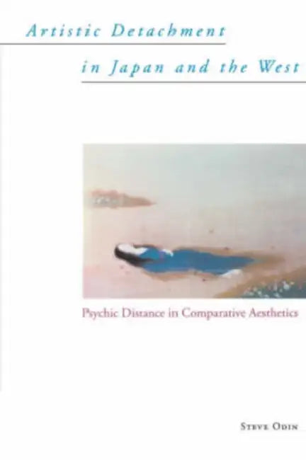 Buy Odin: Artistic Detachment Japan Pa (English, Steve Odin) — BookShops.in