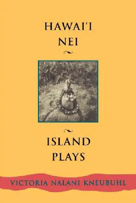 Buy Hawaii Nei | by Victoria Nalani Kneubuhl | University of Hawaii Press | by Victoria Nalani Kneubuhl | University of Hawaii Press | by Victoria Nalani Kneubuhl | University of Hawaii Press | by Victoria Nalani Kneubuhl | University of Hawaii Press | by Victoria Nalani Kneubuhl | University of Hawaii Press | by Victoria Nalani Kneubuhl | University of Hawaii Press | by Victoria Nalani Kneubuhl | University of Hawaii Press | by Victoria Nalani Kneubuhl | University of Hawaii Press | by Victoria Nal — BookShops.in