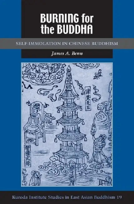 Buy Burning for the Buddha (English, James A. Benn) — BookShops.in