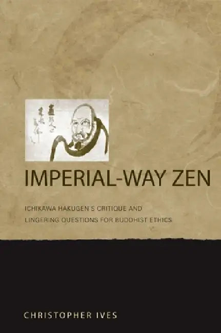 Buy Imperial-Way Zen (English, Christopher Ives) — BookShops.in