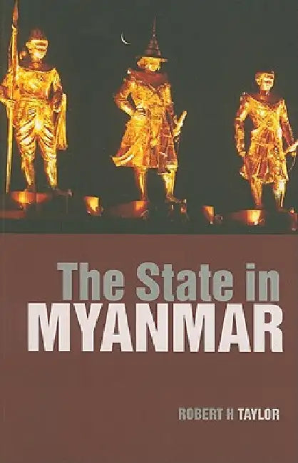 Buy The State in Myanmar | by Robert H. Taylor | University of Hawaii Press | by Robert H. Taylor | University of Hawaii Press | by Robert H. Taylor | University of Hawaii Press | by Robert H. Taylor | University of Hawaii Press | by Robert H. Taylor | University of Hawaii Press | by Robert H. Taylor | University of Hawaii Press | by Robert H. Taylor | University of Hawaii Press | by Robert H. Taylor | University of Hawaii Press | by Robert H. Taylor | University of Hawaii Press | by Robert H. Taylo — BookShops.in