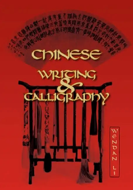 Buy Chinese Writing and Calligraphy | by Wendan Li | University of Hawaii Press | by Wendan Li | University of Hawaii Press | by Wendan Li | University of Hawaii Press | by Wendan Li | University of Hawaii Press | by Wendan Li | University of Hawaii Press | by Wendan Li | University of Hawaii Press | by Wendan Li | University of Hawaii Press | by Wendan Li | University of Hawaii Press | by Wendan Li | University of Hawaii Press | by Wendan Li | University of Hawaii Press | by Wendan Li | University — BookShops.in