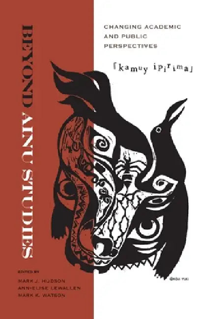 Buy Beyond Ainu Studies | by Mark James Hudson | Ann-Elise Lewallen | Mark K. Watson | University of Hawaii Press | by Mark James Hudson | Ann-Elise Lewallen | Mark K. Watson | University of Hawaii Press | by Mark James Hudson | Ann-Elise Lewallen | Mark K. Watson | University of Hawaii Press | by Mark James Hudson | Ann-Elise Lewallen | Mark K. Watson | University of Hawaii Press | by Mark James Hudson | Ann-Elise Lewallen | Mark K. Watson | University of Hawaii Press | by Mark James Hudson | Ann-E — BookShops.in