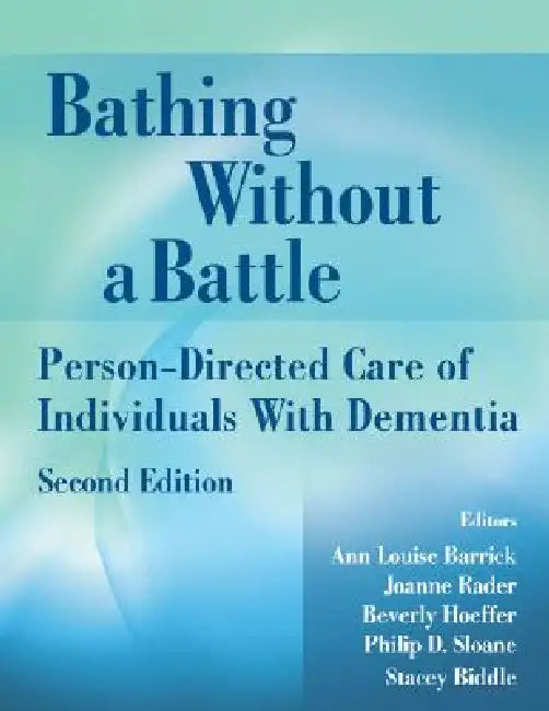 Buy Bathing Without a Battle | by Ann Louise Barrick | Joanne Rader | Beverly Dnsc Hoeffer | Springer Publishing Company | by Ann Louise Barrick | Joanne Rader | Beverly Dnsc Hoeffer | Springer Publishing Company | by Ann Louise Barrick | Joanne Rader | Beverly Dnsc Hoeffer | Springer Publishing Company | by Ann Louise Barrick | Joanne Rader | Beverly Dnsc Hoeffer | Springer Publishing Company | by Ann Louise Barrick | Joanne Rader | Beverly Dnsc Hoeffer | Springer Publishing Company | by Ann Louise — BookShops.in