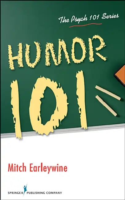 Humor 101 (English, Mitch Earleywine)
