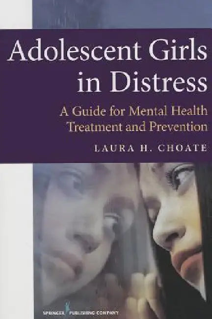 Buy Adolescent Girls in Distress | by Laura Choate | Springer Publishing Company | by Laura Choate | Springer Publishing Company | by Laura Choate | Springer Publishing Company | by Laura Choate | Springer Publishing Company | by Laura Choate | Springer Publishing Company | by Laura Choate | Springer Publishing Company | by Laura Choate | Springer Publishing Company | by Laura Choate | Springer Publishing Company | by Laura Choate | Springer Publishing Company | by Laura Choate | Springer Publishing — BookShops.in