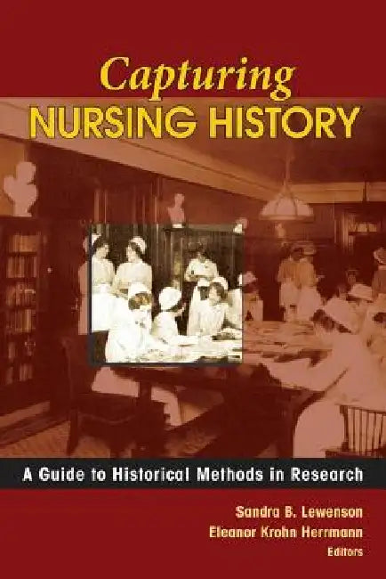 Buy Capturing Nursing History | by Sandra B. Edd Lewenson | Eleanor Krohn Edd Herrmann | Springer Publishing Company | by Sandra B. Edd Lewenson | Eleanor Krohn Edd Herrmann | Springer Publishing Company | by Sandra B. Edd Lewenson | Eleanor Krohn Edd Herrmann | Springer Publishing Company | by Sandra B. Edd Lewenson | Eleanor Krohn Edd Herrmann | Springer Publishing Company | by Sandra B. Edd Lewenson | Eleanor Krohn Edd Herrmann | Springer Publishing Company | by Sandra B. Edd Lewenson | Eleanor K — BookShops.in