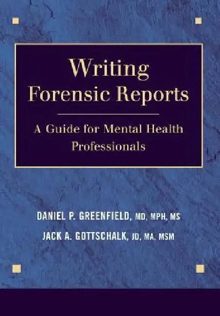 Buy Writing Forensic Reports | by Daniel P. Greenfield | Jack a. Gottschalk | Springer Publishing Company | by Daniel P. Greenfield | Jack a. Gottschalk | Springer Publishing Company | by Daniel P. Greenfield | Jack a. Gottschalk | Springer Publishing Company | by Daniel P. Greenfield | Jack a. Gottschalk | Springer Publishing Company | by Daniel P. Greenfield | Jack a. Gottschalk | Springer Publishing Company | by Daniel P. Greenfield | Jack a. Gottschalk | Springer Publishing Company | by Daniel P — BookShops.in