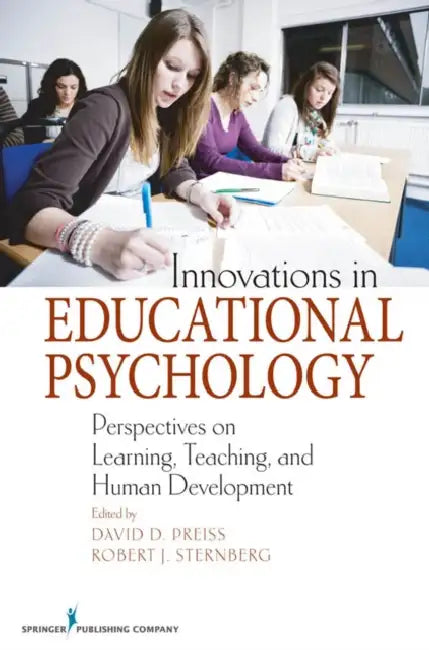 Buy Innovations in Educational Psychology | by David D. Preiss | Robert J. Sternberg | Springer Publishing Company | by David D. Preiss | Robert J. Sternberg | Springer Publishing Company | by David D. Preiss | Robert J. Sternberg | Springer Publishing Company | by David D. Preiss | Robert J. Sternberg | Springer Publishing Company | by David D. Preiss | Robert J. Sternberg | Springer Publishing Company | by David D. Preiss | Robert J. Sternberg | Springer Publishing Company | by David D. Preiss | R — BookShops.in