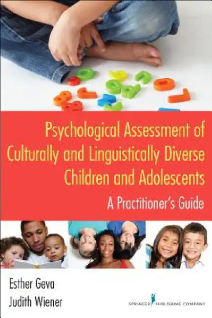 Buy Psychological Assessment of Culturally and Linguistically Diverse Children and Adolescents (English, Esther Geva | Judith Wiener) — BookShops.in