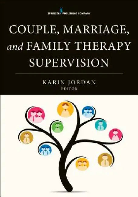 Buy Couple, Marriage, and Family Therapy Supervision | by Karin B. Jordan | Springer Publishing Company | by Karin B. Jordan | Springer Publishing Company | by Karin B. Jordan | Springer Publishing Company | by Karin B. Jordan | Springer Publishing Company | by Karin B. Jordan | Springer Publishing Company | by Karin B. Jordan | Springer Publishing Company | by Karin B. Jordan | Springer Publishing Company | by Karin B. Jordan | Springer Publishing Company | by Karin B. Jordan | Springer Publishing — BookShops.in