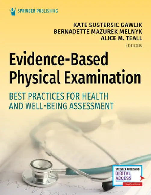 Buy Evidence-Based Physical Examination | by Kate Gawlik | Bernadette Mazurek Melnyk | Alice Teall | Springer Publishing Company | by Kate Gawlik | Bernadette Mazurek Melnyk | Alice Teall | Springer Publishing Company | by Kate Gawlik | Bernadette Mazurek Melnyk | Alice Teall | Springer Publishing Company | by Kate Gawlik | Bernadette Mazurek Melnyk | Alice Teall | Springer Publishing Company | by Kate Gawlik | Bernadette Mazurek Melnyk | Alice Teall | Springer Publishing Company | by Kate Gawlik | — BookShops.in