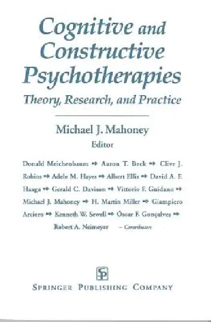 Buy Cognitive and Constructive Psychotherapies (English, Michael J. Mahoney) — BookShops.in