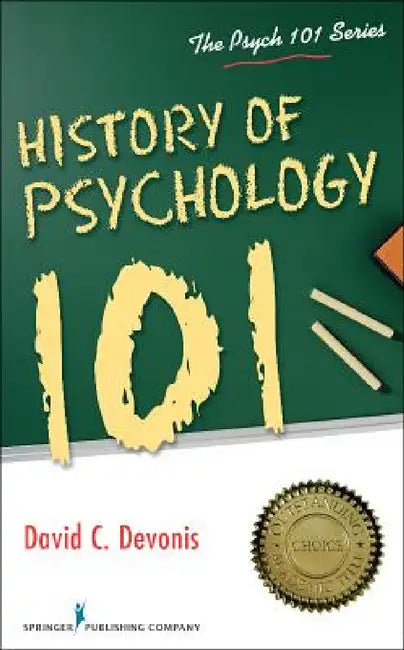 Buy History of Psychology 101 (English, David C. Devonis) — BookShops.in