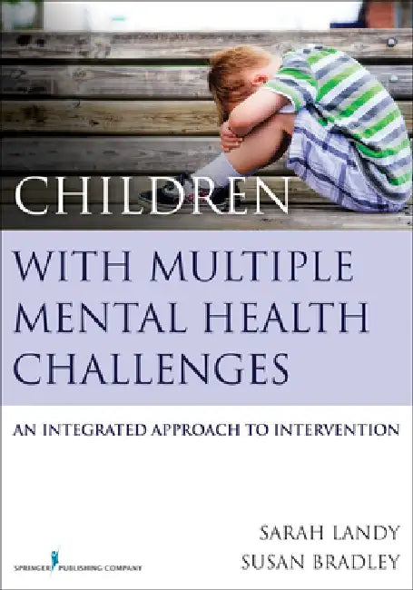 Buy Children with Multiple Mental Health Challenges (English, Sarah Landy | Susan Bradley) — BookShops.in