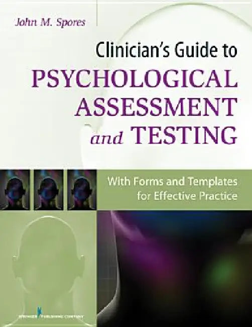 Buy Clinician's Guide to Psychological Assessment and Testing (English, John M. Spores) — BookShops.in