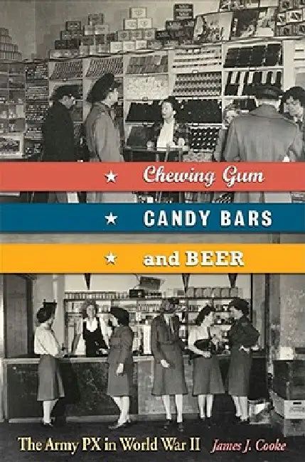 Buy Chewing Gum, Candy Bars, and Beer (English, James J. Cooke) — BookShops.in