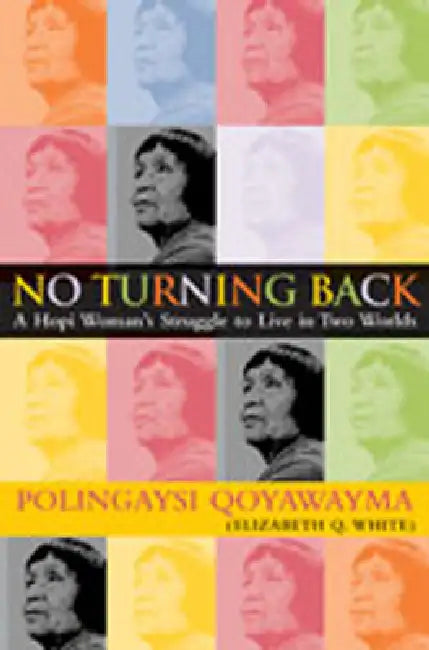 Buy No Turning Back (English, Polingaysi Qoyawayma | Vada F. Carlson) — BookShops.in