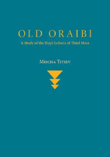 Buy Old Oraibi | by Mischa Titiev | University of New Mexico Press | by Mischa Titiev | University of New Mexico Press | by Mischa Titiev | University of New Mexico Press | by Mischa Titiev | University of New Mexico Press | by Mischa Titiev | University of New Mexico Press | by Mischa Titiev | University of New Mexico Press | by Mischa Titiev | University of New Mexico Press | by Mischa Titiev | University of New Mexico Press | by Mischa Titiev | University of New Mexico Press | by Mischa Titiev | — BookShops.in