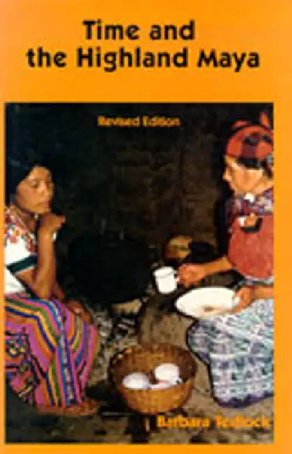 Buy Time and the Highland Maya | by Barbara Tedlock | Unm Press | by Barbara Tedlock | Unm Press | by Barbara Tedlock | Unm Press | by Barbara Tedlock | Unm Press | by Barbara Tedlock | Unm Press | by Barbara Tedlock | Unm Press | by Barbara Tedlock | Unm Press | by Barbara Tedlock | Unm Press | by Barbara Tedlock | Unm Press | by Barbara Tedlock | Unm Press | by Barbara Tedlock | Unm Press | by Barbara Tedlock | Unm Press | by Barbara Tedlock | Unm Press | by Barbara Tedlock | Unm Press | by Barbar — BookShops.in