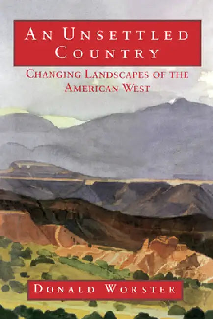 Buy An Unsettled Country (English, Donald Worster | Worster) — BookShops.in