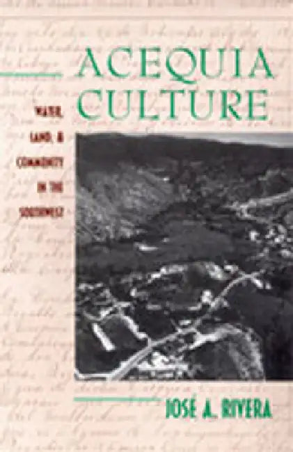 Buy Acequia Culture (English, Jose a. Rivera | Josaa(c) A. Rivera | Jos a. Rivera) — BookShops.in