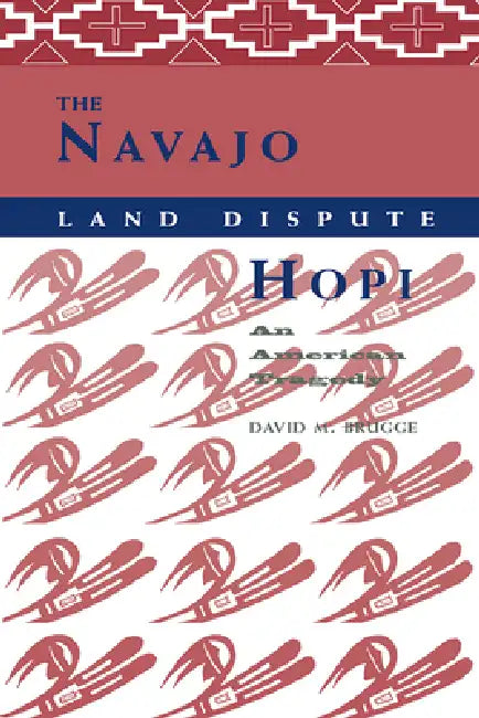 Buy The Navajo-Hopi Land Dispute (English, David M. Brugge) β BookShops.in