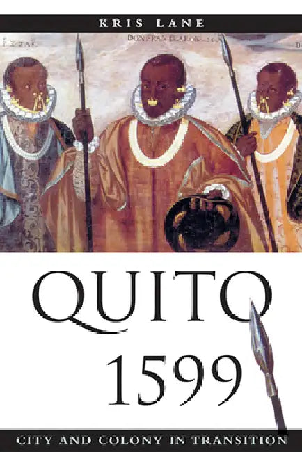 Quito 1599 (English, Kris Lane)