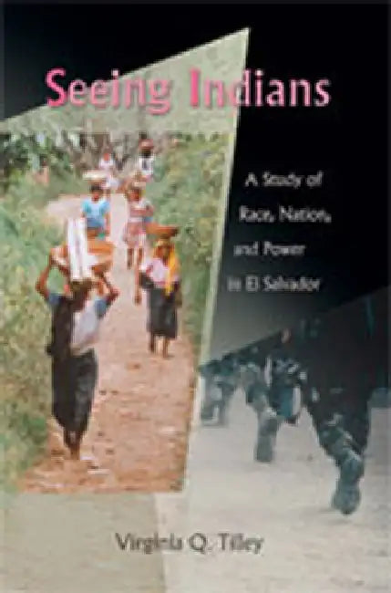 Buy Seeing Indians (English, Virginia Q. Tilley) — BookShops.in