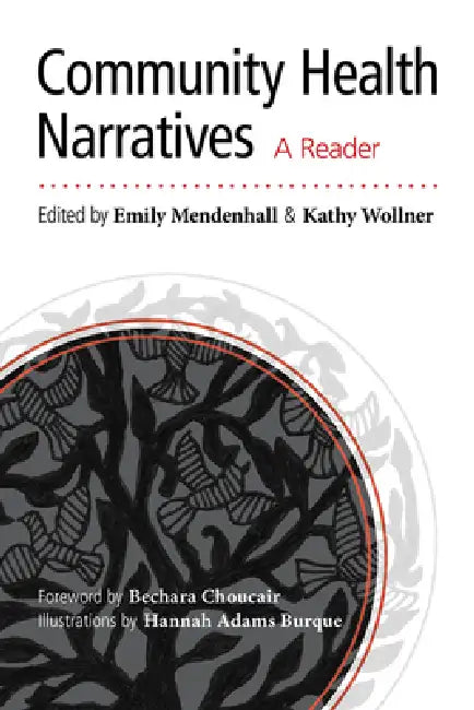 Buy Community Health Narratives | by Emily Mendenhall | Kathy Wollner | Bechara Choucair | Unm Press | by Emily Mendenhall | Kathy Wollner | Bechara Choucair | Unm Press | by Emily Mendenhall | Kathy Wollner | Bechara Choucair | Unm Press | by Emily Mendenhall | Kathy Wollner | Bechara Choucair | Unm Press | by Emily Mendenhall | Kathy Wollner | Bechara Choucair | Unm Press | by Emily Mendenhall | Kathy Wollner | Bechara Choucair | Unm Press | by Emily Mendenhall | Kathy Wollner | Bechara Choucair | — BookShops.in