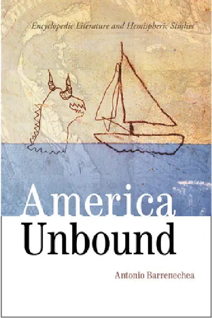 Buy America Unbound | by Antonio Barrenechea | University of New Mexico Press | by Antonio Barrenechea | University of New Mexico Press | by Antonio Barrenechea | University of New Mexico Press | by Antonio Barrenechea | University of New Mexico Press | by Antonio Barrenechea | University of New Mexico Press | by Antonio Barrenechea | University of New Mexico Press | by Antonio Barrenechea | University of New Mexico Press | by Antonio Barrenechea | University of New Mexico Press | by Antonio Barrene — BookShops.in