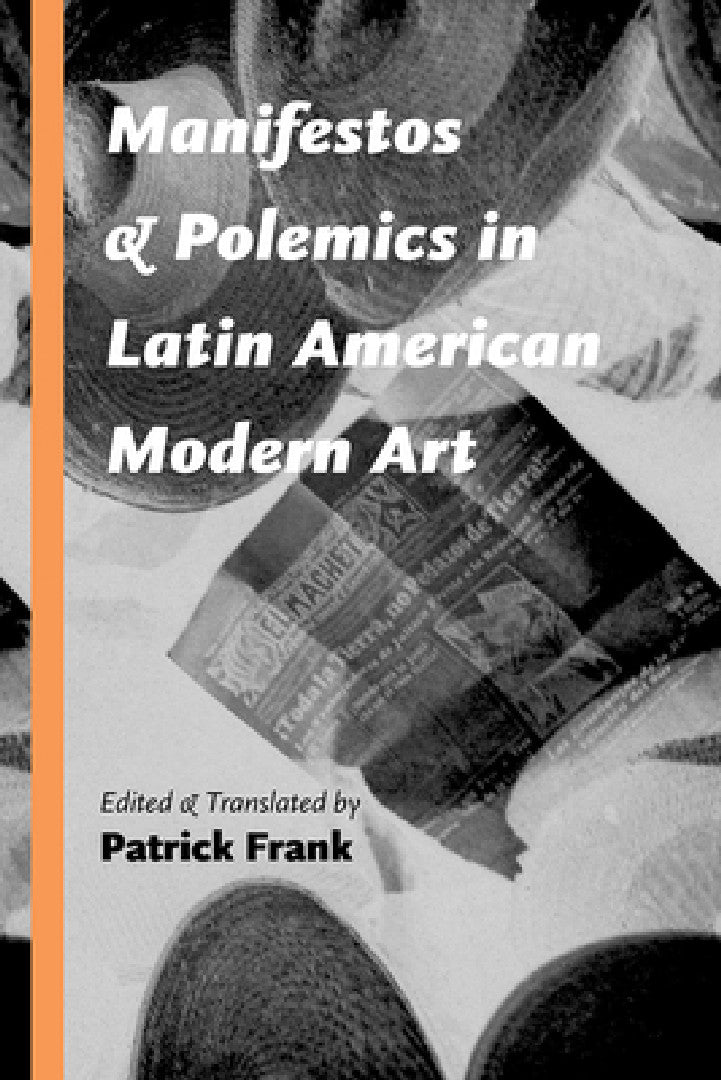 Buy Manifestos and Polemics in Latin American Modern Art (English, Patrick Frank) — BookShops.in