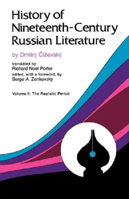 Buy History of Nineteenth-Century Russian Literature (English, Dmitrij Tschizewskij) — BookShops.in