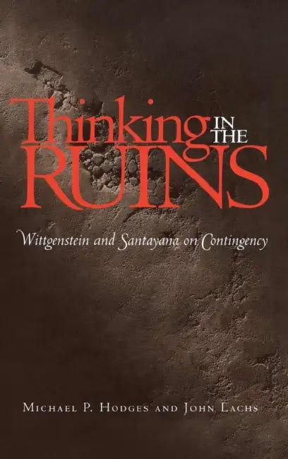 Buy Thinking in the Ruins (English, Michael P. Hodges | John Lachs) — BookShops.in