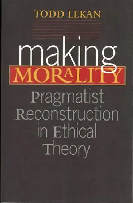 Buy Making Morality | by Todd Lekan | Vanderbilt University Press | by Todd Lekan | Vanderbilt University Press | by Todd Lekan | Vanderbilt University Press | by Todd Lekan | Vanderbilt University Press | by Todd Lekan | Vanderbilt University Press | by Todd Lekan | Vanderbilt University Press | by Todd Lekan | Vanderbilt University Press | by Todd Lekan | Vanderbilt University Press | by Todd Lekan | Vanderbilt University Press | by Todd Lekan | Vanderbilt University Press | by Todd Lekan | Vander — BookShops.in