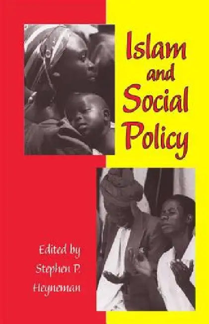 Buy Islam and Social Policy (English, Stephen P. Heyneman) — BookShops.in