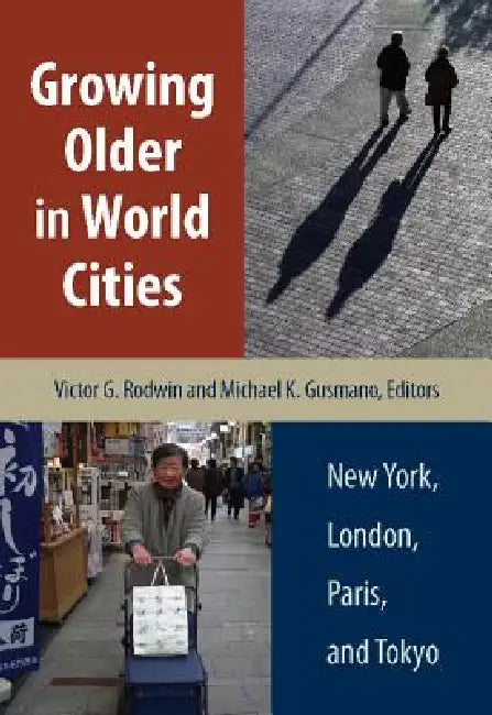Buy Growing Older in World Cities (English, Victor G. Rodwin) — BookShops.in