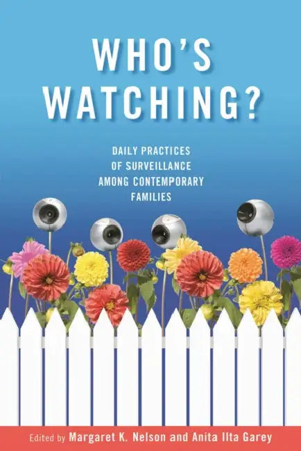 Buy Who's Watching? | by Margaret K. Nelson | Vanderbilt University Press | by Margaret K. Nelson | Vanderbilt University Press | by Margaret K. Nelson | Vanderbilt University Press | by Margaret K. Nelson | Vanderbilt University Press | by Margaret K. Nelson | Vanderbilt University Press | by Margaret K. Nelson | Vanderbilt University Press | by Margaret K. Nelson | Vanderbilt University Press | by Margaret K. Nelson | Vanderbilt University Press | by Margaret K. Nelson | Vanderbilt University Pres — BookShops.in