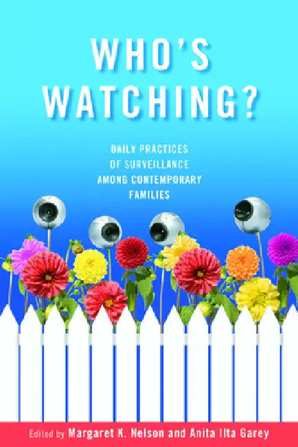 Buy Who's Watching? | by Margaret K. Nelson | Vanderbilt University Press | by Margaret K. Nelson | Vanderbilt University Press | by Margaret K. Nelson | Vanderbilt University Press | by Margaret K. Nelson | Vanderbilt University Press | by Margaret K. Nelson | Vanderbilt University Press | by Margaret K. Nelson | Vanderbilt University Press | by Margaret K. Nelson | Vanderbilt University Press | by Margaret K. Nelson | Vanderbilt University Press | by Margaret K. Nelson | Vanderbilt University Pres — BookShops.in