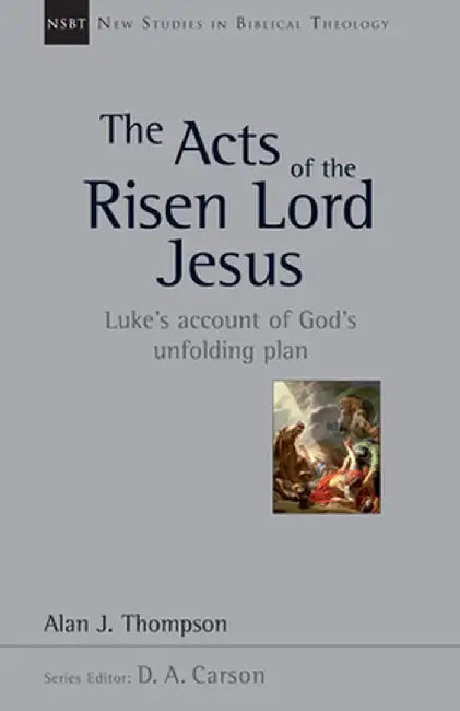 Buy The Acts of the Risen Lord Jesus | by Alan J. Thompson | IVP Academic | by Alan J. Thompson | IVP Academic | by Alan J. Thompson | IVP Academic | by Alan J. Thompson | IVP Academic | by Alan J. Thompson | IVP Academic | by Alan J. Thompson | IVP Academic | by Alan J. Thompson | IVP Academic | by Alan J. Thompson | IVP Academic | by Alan J. Thompson | IVP Academic | by Alan J. Thompson | IVP Academic | by Alan J. Thompson | IVP Academic | by Alan J. Thompson | IVP Academic | by Alan J. Thompson | — BookShops.in