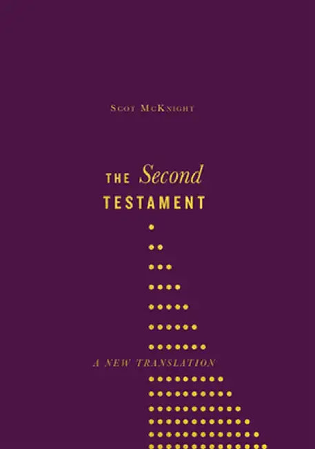 Buy The Second Testament (English, Scot McKnight) — BookShops.in