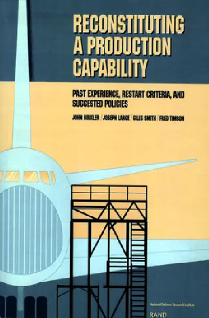 Buy Reconstituting a Production Capability (English, J. L. Birkler | J. Large | G. Smith) — BookShops.in