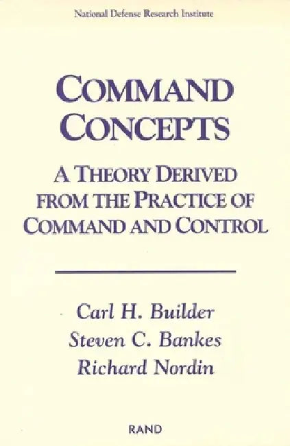 Buy Command Concepts (English, Carl H. Builder | Steven C. Bankes | Richard Nordin) — BookShops.in